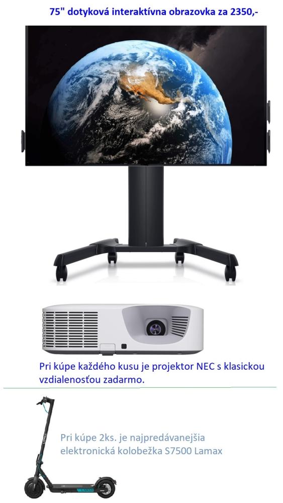 75" 20touch monitor + projektor Casio XJ-F210WN pri kúpe 1ks.